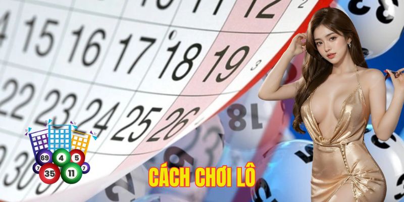 Cách Chơi Lô