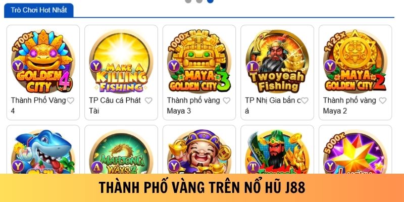 Thành phố vàng trên Nổ Hũ J88